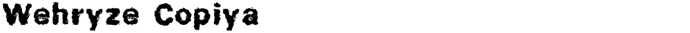 Wehryze Copiya