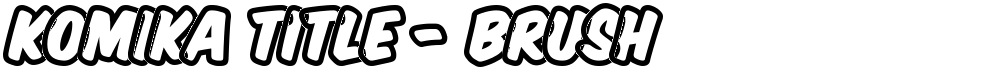 Komika Title - Brush