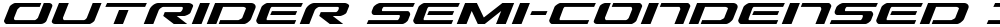 Outrider Semi-Condensed Italic