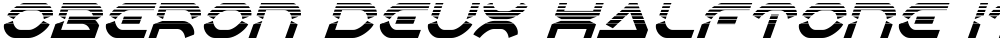 Oberon Deux Halftone Italic