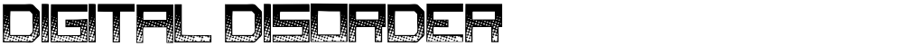 Digital Disorder