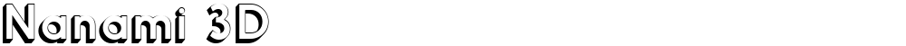 Nanami 3D