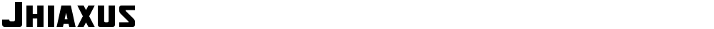 Jhiaxus