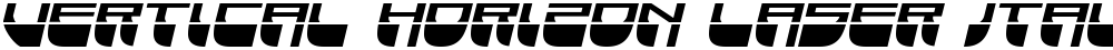 Vertical Horizon Laser Italic