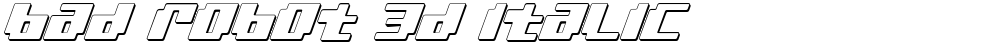 bad robot 3d italic