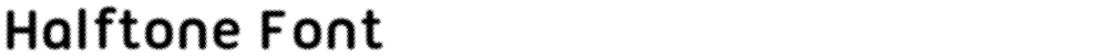 Halftone Font