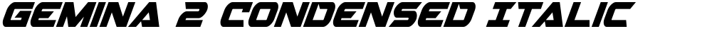 Gemina 2 Condensed Italic