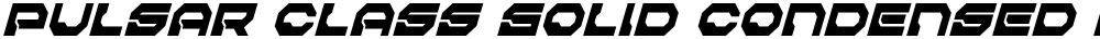 Pulsar Class Solid Condensed Italic