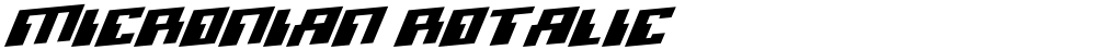 Micronian Rotalic