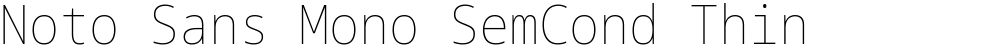 Noto Sans Mono SemCond Thin