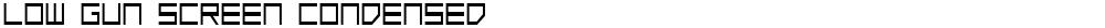 Low Gun Screen Condensed