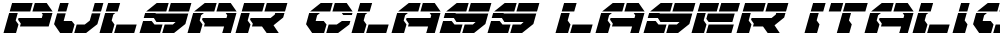Pulsar Class Laser Italic