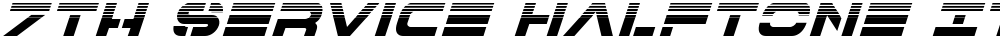 7th Service Halftone Italic