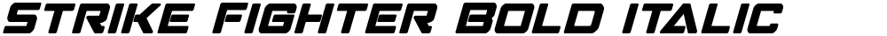 Strike Fighter Bold Italic