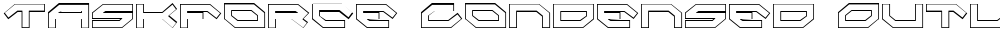 Taskforce Condensed Outline
