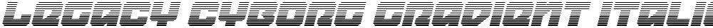 Legacy Cyborg Gradient Italic