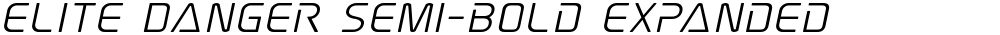 Elite Danger Semi-Bold Expanded Italic