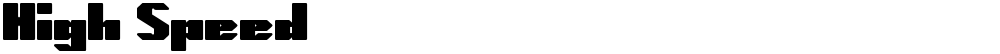 High Speed