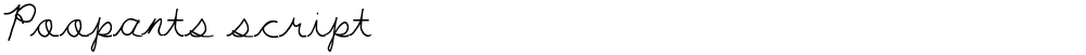 Poopants script