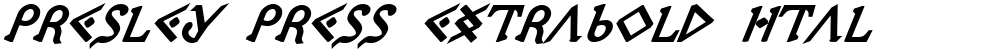 Presley Press ExtraBold Ital