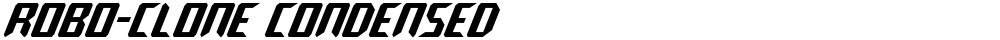 Robo-Clone Condensed