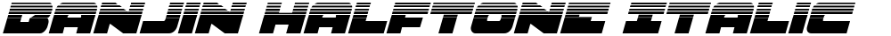 Banjin Halftone Italic