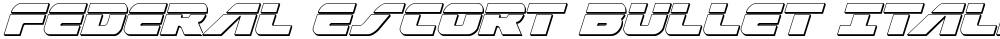 Federal Escort Bullet Italic