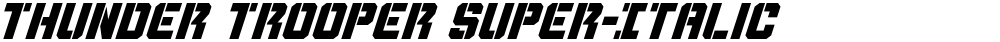 Thunder Trooper Super-Italic