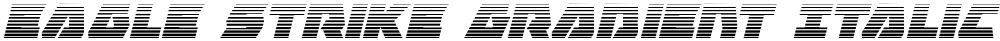 Eagle Strike Gradient Italic