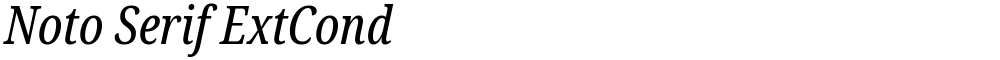 Noto Serif ExtCond