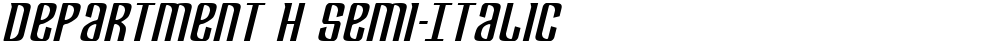 Department H Semi-Italic