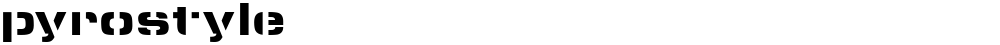 pyrostyle