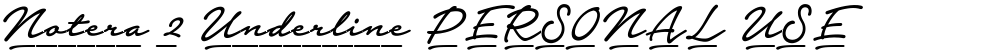 Notera 2 Underline PERSONAL USE