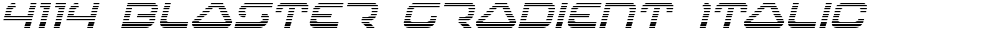 4114 Blaster Gradient Italic