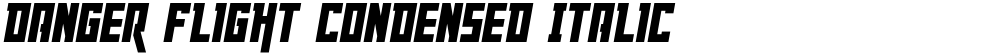 Danger Flight Condensed Italic