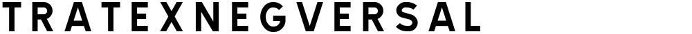 TRATEXNEGVERSAL