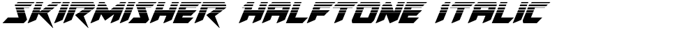 Skirmisher Halftone Italic
