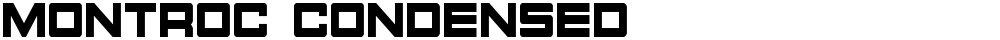 Montroc Condensed