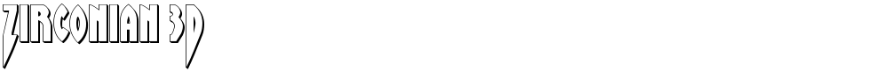 Zirconian 3D