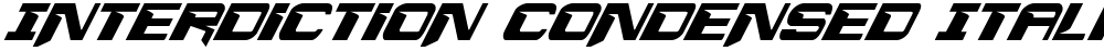 Interdiction Condensed Italic
