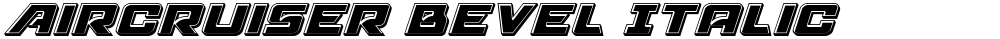 Aircruiser Bevel Italic
