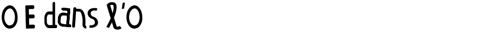 O E dans l'O