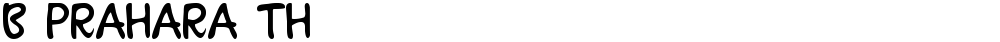 B Prahara TH