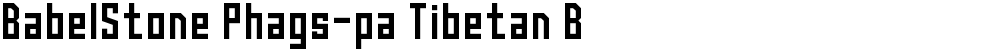 BabelStone Phags-pa Tibetan B