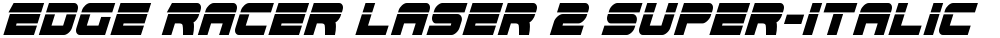 Edge Racer Laser 2 Super-Italic