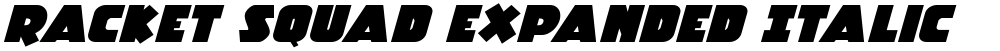 Racket Squad Expanded Italic