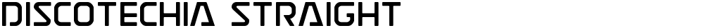Discotechia Straight