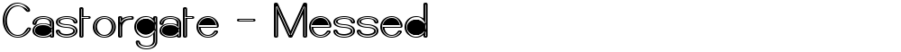Castorgate - Messed