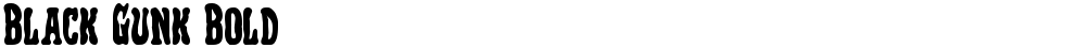 Black Gunk Bold