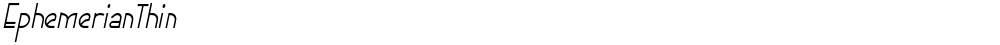 EphemerianThin